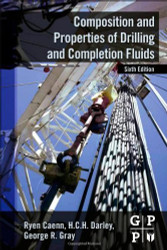 Composition And Properties Of Drilling And Completion Fluids