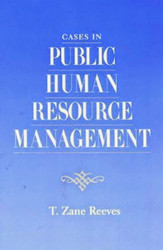 Cases In Public Human Resource Management
