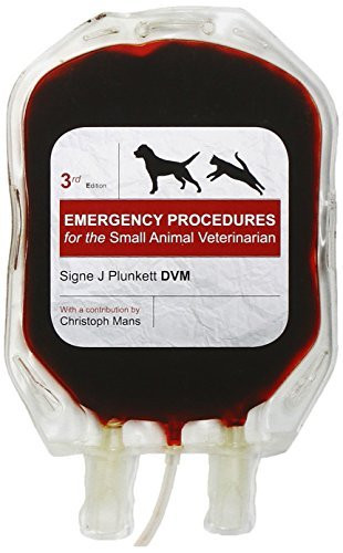 Emergency Procedures For The Small Animal Veterinarian