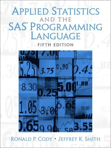 Applied Statistics And The Sas Programming Language