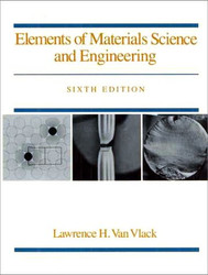 Elements Of Materials Science And Engineering