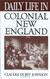 Daily Life In Colonial New England