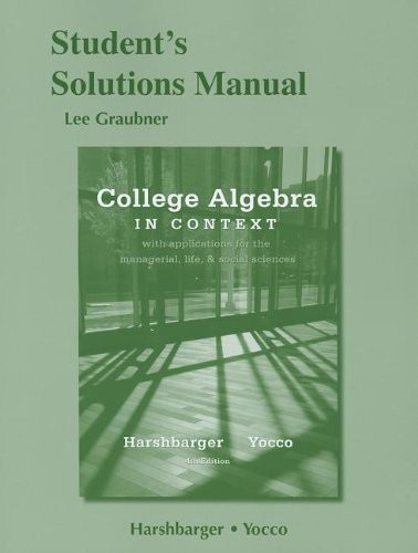 Student's Solutions Manual for College Algebra in Context