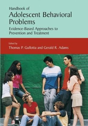 Handbook Of Adolescent Behavioral Problems Handbook Of Adolescent Behavioral Problems