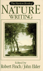 Norton Book Of Nature Writing by Robert Finch