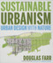 Sustainable Urbanism