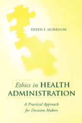 Ethics In Health Administration