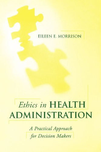 Ethics In Health Administration