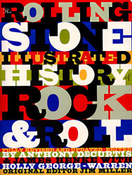 Rolling Stone Illustrated History Of Rock And Roll