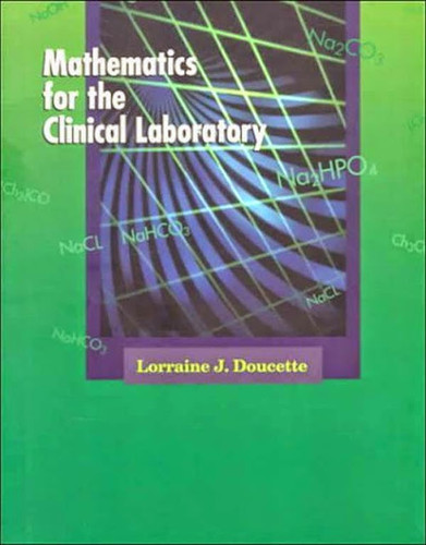 Mathematics For The Clinical Laboratory