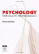 Psychology For Health Professionals