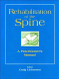 Rehabilitation Of The Spine