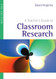 Teacher's Guide To Classroom Research