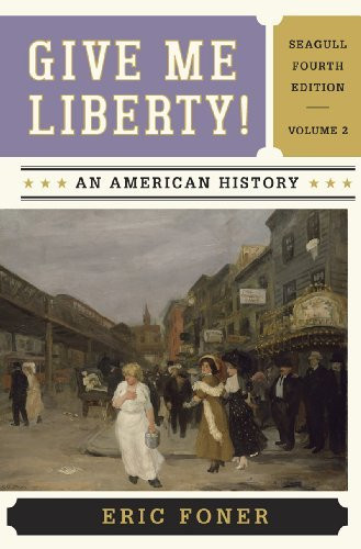 Give Me Liberty! Volume 2