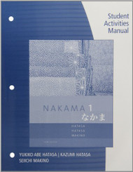 Student Activity Manual For Hatasa/Hatasa/Makino's Nakama 1