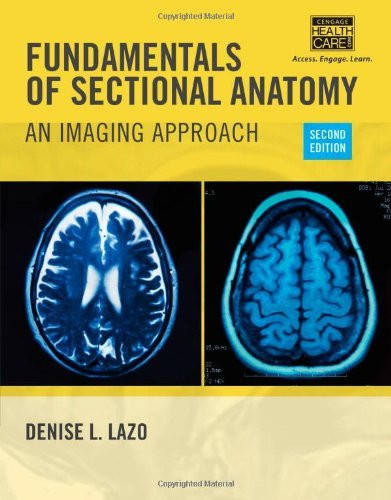 Fundamentals Of Sectional Anatomy