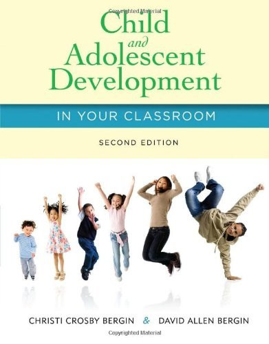 Child And Adolescent Development In Your Classroom
