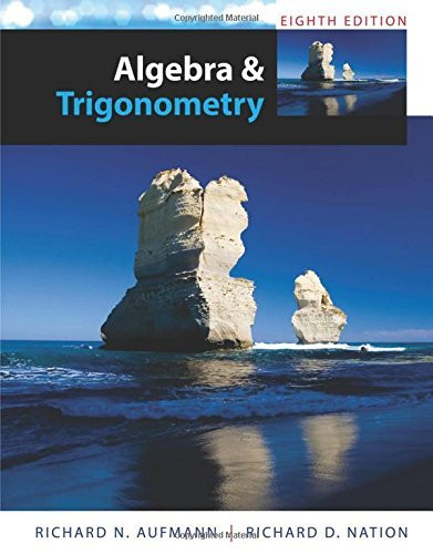 College Algebra And Trigonometry