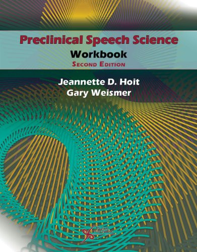 Preclinical Speech Science Workbook