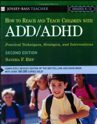 How To Reach And Teach Children With Add / Adhd