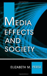 Media Effects And Society