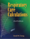 Respiratory Care Calculations