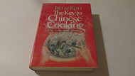 Key To Chinese Cooking by Irene Kuo