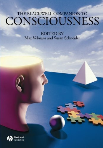 Blackwell Companion To Consciousness