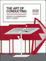 The Art Of Conducting by Donald Hunsberger