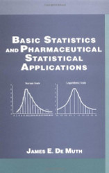 Basic Statistics And Pharmaceutical Statistical Applications