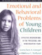 Emotional and Behavioral Problems of Young Children