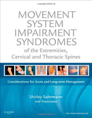 Movement System Impairment Syndromes Of The Extremities Cervical And Thoracic