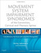 Movement System Impairment Syndromes Of The Extremities Cervical And Thoracic