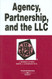 Agency Partnership And The Llc In A Nutshell