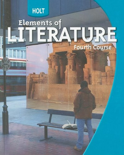 Elements Of Literature Student Edition Grade 10 Fourth Course