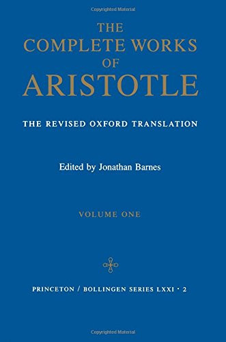 Complete Works Of Aristotle Volume 1