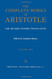 Complete Works Of Aristotle Volume 1
