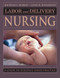 Labor And Delivery Nursing