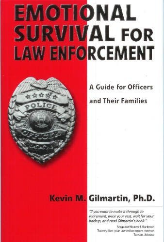 Emotional Survival For Law Enforcement