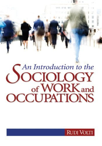 Introduction To The Sociology Of Work And Occupations