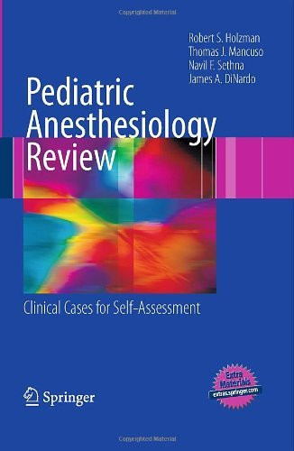 Pediatric Anesthesiology Review