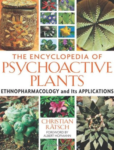 Encyclopedia Of Psychoactive Plants