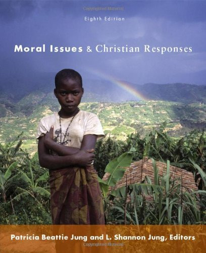 Moral Issues And Christian Responses