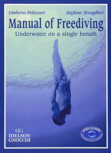 Manual of Freediving Underwater on a single breath