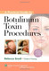Practical Guide To Botulinum Toxin Procedures