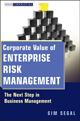 Corporate Value Of Enterprise Risk Management by Sim Segal