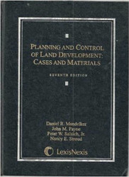 Planning And Control Of Land Development - Daniel Mandelker