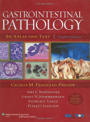 Gastrointestinal Pathology - Cecilia Fenoglio-Preiser