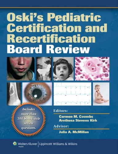 Oski's Pediatric Certification And Recertification Board Review