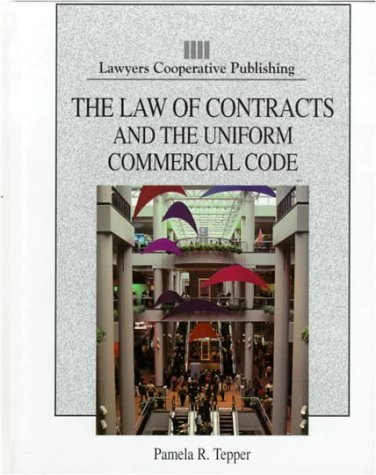 Law Of Contracts And The Uniform Commercial Code